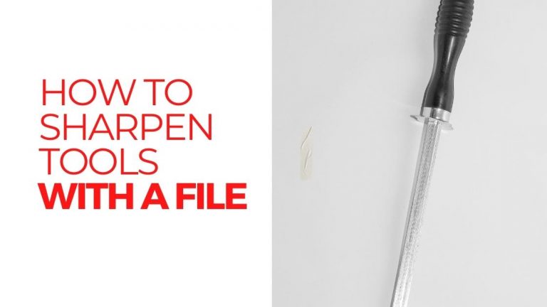 How To Sharpen Tools With A File