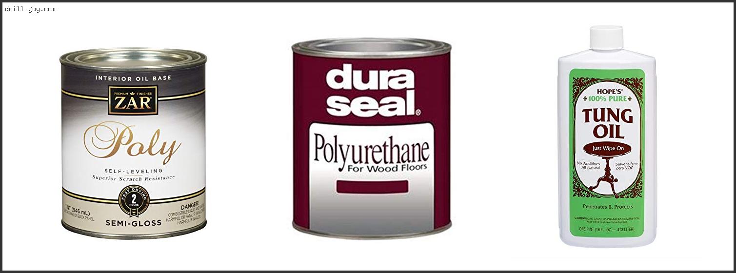 Best Oil Polyurethane For Wood Floors Buying Guide Best Oil Polyurethane For Wood Floors