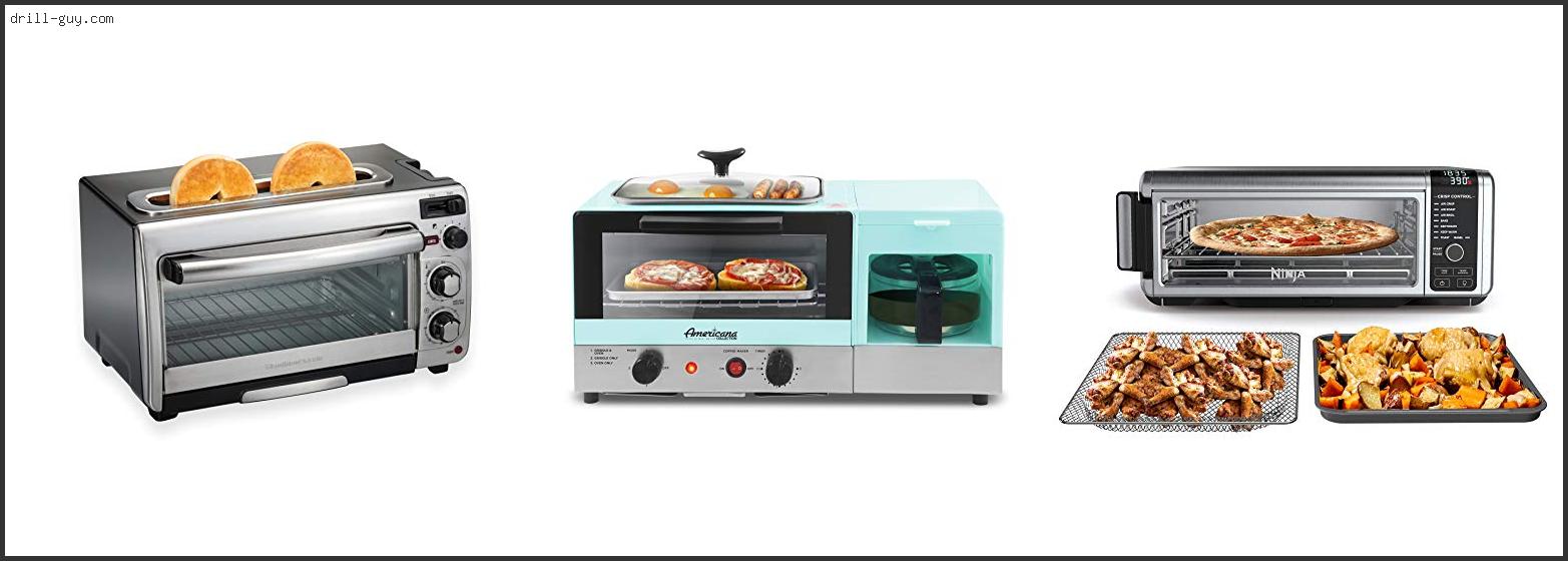 Best 2 In 1 Toaster Oven Buying Guide